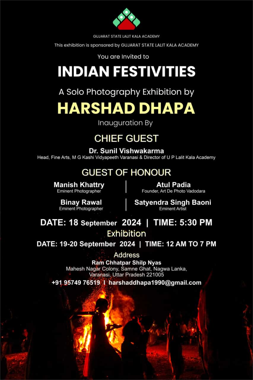 Indian Festivities – A Solo Photography Exhibition by  Harshad Dhapa